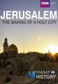.    (1-2   2) / BBC. Jerusalem. The Making of a Holy City VO