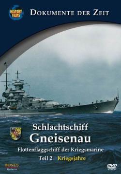   :    (1-2   2) / Schlachtschiff Gneisenau: Flottenflaggschiff der Kriegsmarine VO