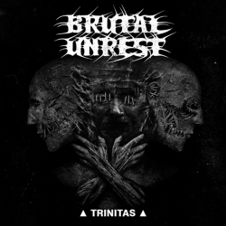 Brutal Unrest - Trinitas