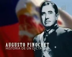  -   / Augusto Pinochet - Historia dr un dictator