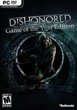 / Dishonored - Game of the Year Edition [RePack  R.G. ]