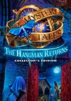 Mystery Tales 6: The Hangman Returns. Collector's Edition /   6:  .  