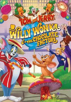    / Tom and Jerry: Willy Wonka and the Chocolate Factory MVO