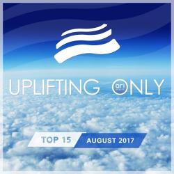 VA - Uplifting Only Top 15: August 2017