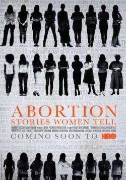 :   / Abortion: Stories Women Tell MVO
