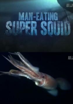 - / Man-eating super squid VO