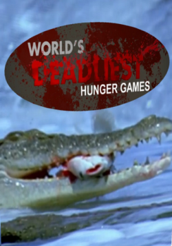     .   / World's deadliest. Hunger games VO