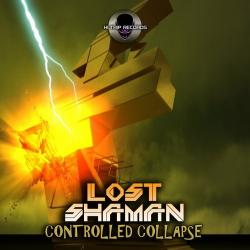 Lost Shaman - Controlled Collapse