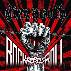 Dizzygoth - Rock n' Roll Rebels