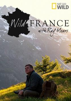      (1 c, 1-6   6) / NAT GEO WIND. Wild France with Ray Mears VO
