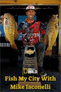    .   / Fish My City With Mike Iaconelli. Across the pond VO