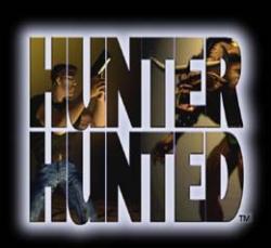    / Hunter hunted ( 16 )
