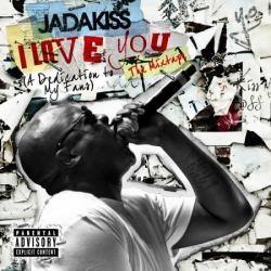 Jadakiss I Love You