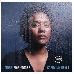 Indra Rios-Moore - Carry My Heart [24 bit 96 khz]