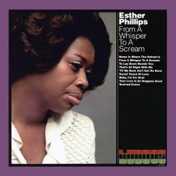 Esther Phillips - From A Whisper To A Scream