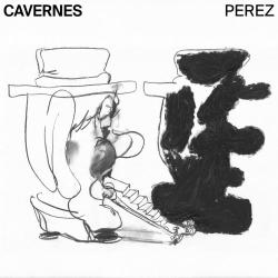 Perez - Cavernes