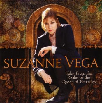 Suzanne Vega - Tales From The Realm Of The Queen Of Pentacles