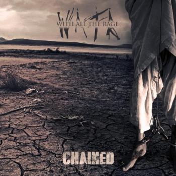 With All The Rage - Chained