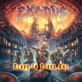 Exodus - Blood In, Blood Out