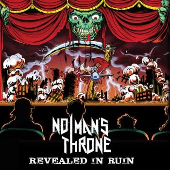 No Man's Throne - Revealed In Ruin