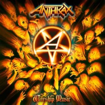 Anthrax - Worship Music