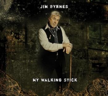 Jim Byrnes - My Walking Stick