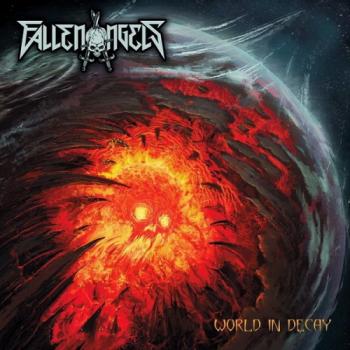 Fallen Angels - World In Decay