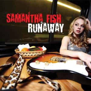 Samantha Fish - Runaway