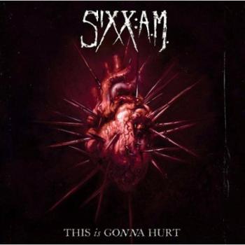 Sixx: A.M. - This Is Gonna Hurt