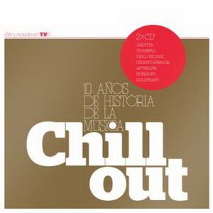 VA - 10 Anos De Historia De La Musica Chill Out