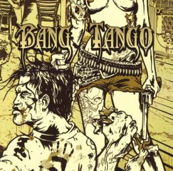 Bang Tango - Pistol Whipped In The Bible Belt