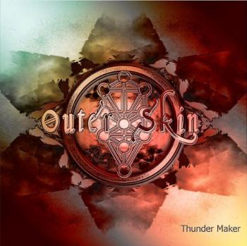 Outer Skin - Thunder Maker