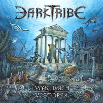 Darktribe - Mysticeti Victoria