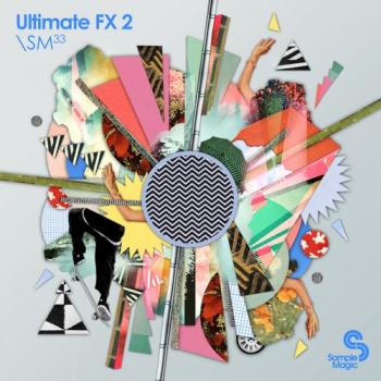 Sample Magic - Ultimate FX 2