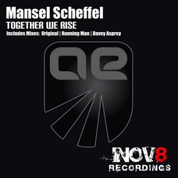 Mansel Scheffel - Together We Rise