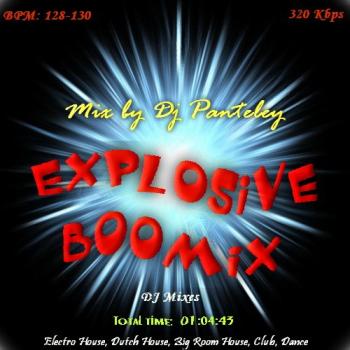 Mix by Dj Panteley - Explosive Boomix