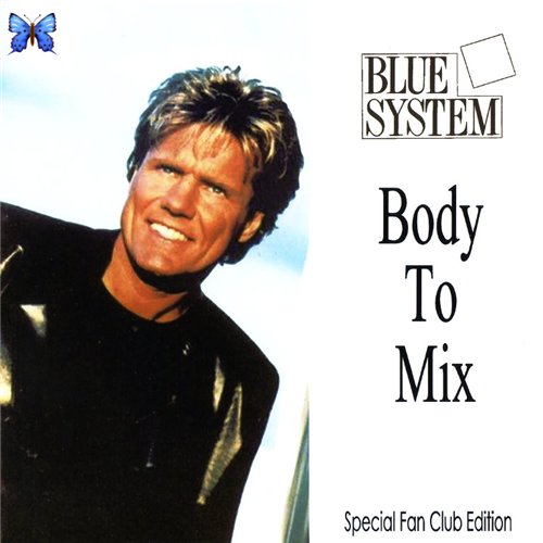 Слушать blues system. Группа Blue System. Blue System discography. Blue System 1987. Blue System Forever Blue 1995 обложка.