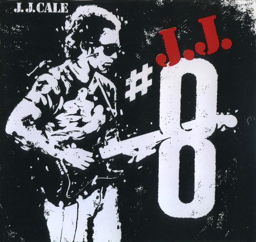 J. J. Cale - Discography 