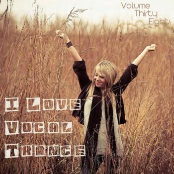 VA - AG: I Love Vocal Trance #38