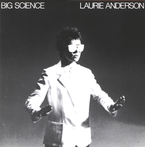 Laurie Anderson - Big Science