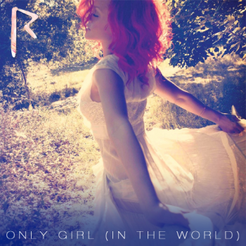 Rihanna - Only Girl