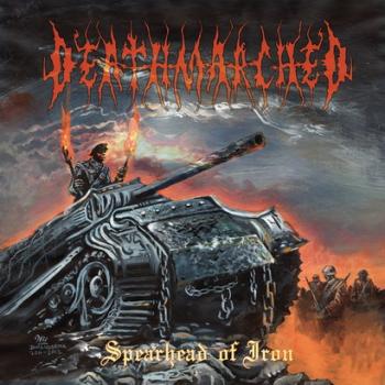 Deathmarched - Spearhead of Iron