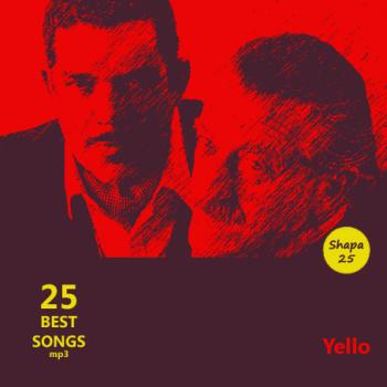 Yello - 25 Best Songs