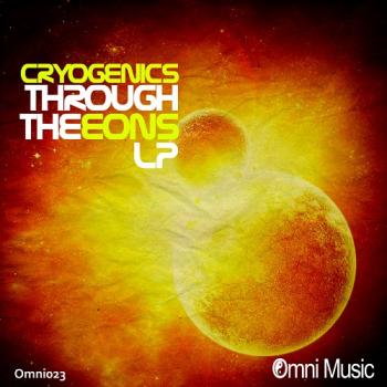 Cryogenics - Through The Eons