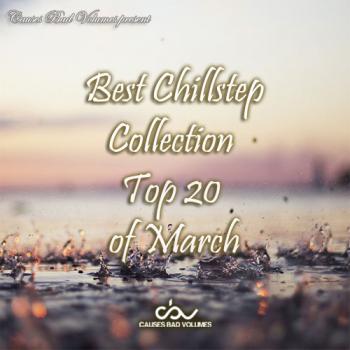 VA - Best Chillstep Collection [March]