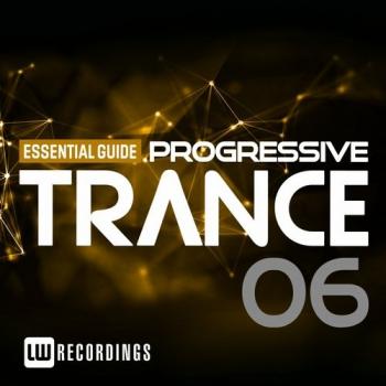 VA - Essential Guide Progressive Trance Vol. 6