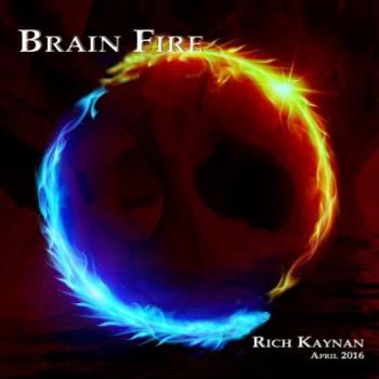 Rich Kaynan - Brain Fire