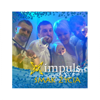 Impuls - Smak zycia