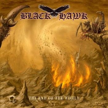 Black Hawk - The End Of The World