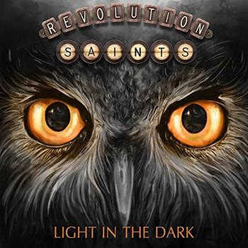 Revolution Saints - Light In The Dark